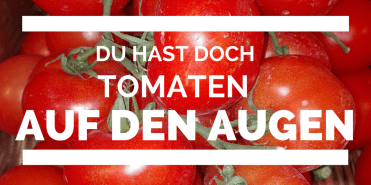 Testphase bei Fructoseintoleranz Tomaten