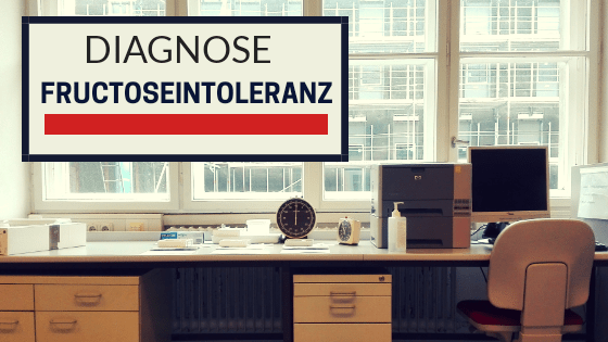 Diagnose Fructoseintoleranz
