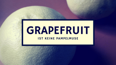 Was darf ich essen Fructoseintoleranz Grapefruit