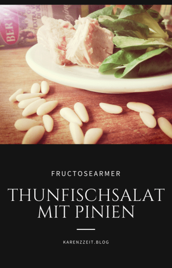 Was darf ich essen Fructoseintoleranz Thunfischsalat