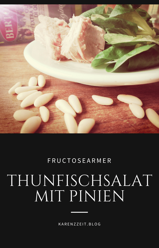 Was darf ich essen Fructoseintoleranz Thunfischsalat