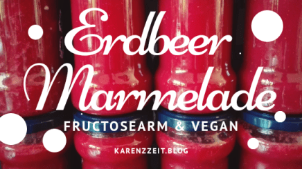 was darf ich essen erdbeer marmelade fructosearm