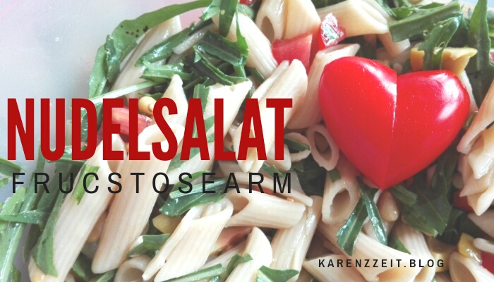 was darf ich essen fructoseintoleranz nudelsalat