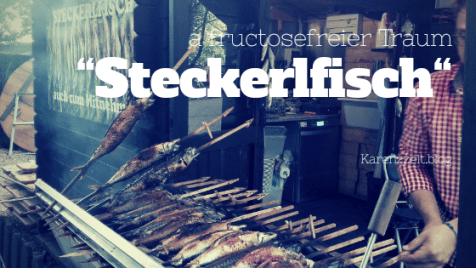 was darf ich essen Fructoseintoleranz steckerlfisch.png