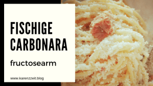 fischige carbonara rezept fructosefrei