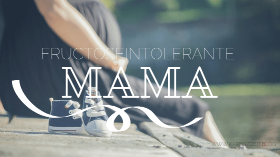 fructoseintoleranz schwangerschaft