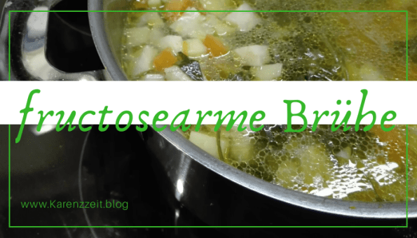 Brühe Fructoseintoleranz rezept.png