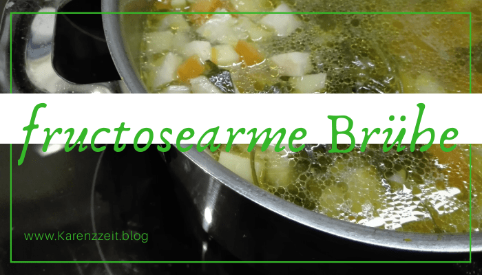 Brühe Fructoseintoleranz rezept.png